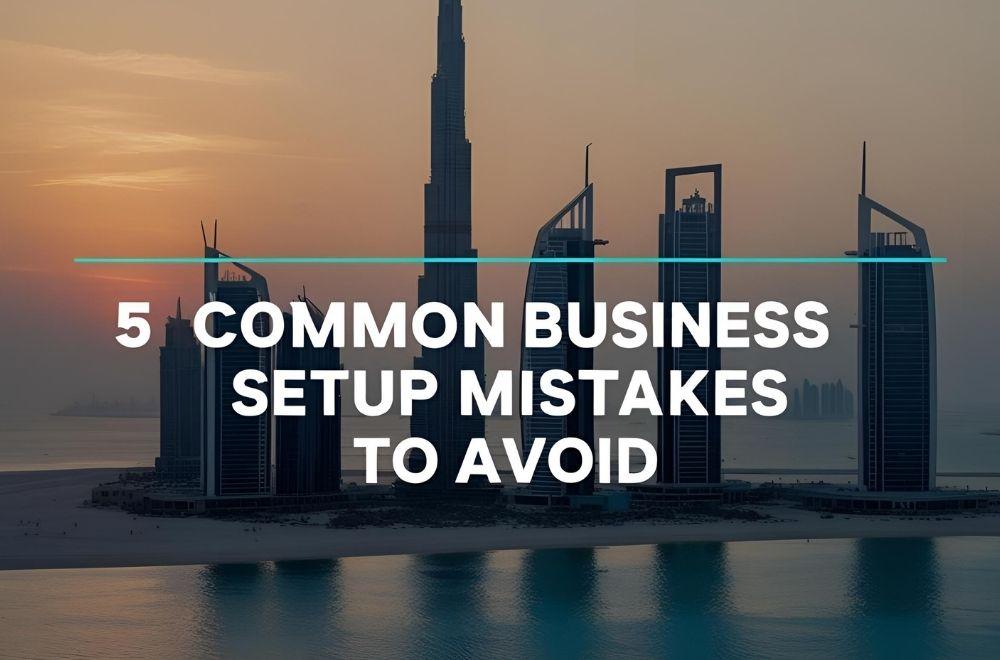 Title Page Saying "5 Common Business Setup Mistakes To Avoid" Title Page